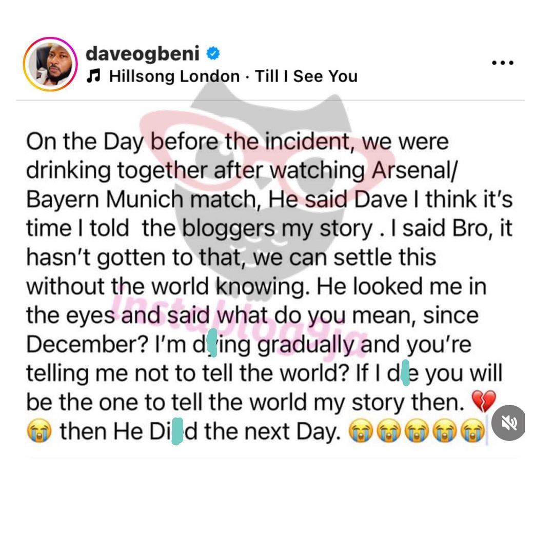 Jnr Pope was about to tell the world his ‘ordeal’ a day before his d£ath but I begged him not to — Actor Dave Ogbeni