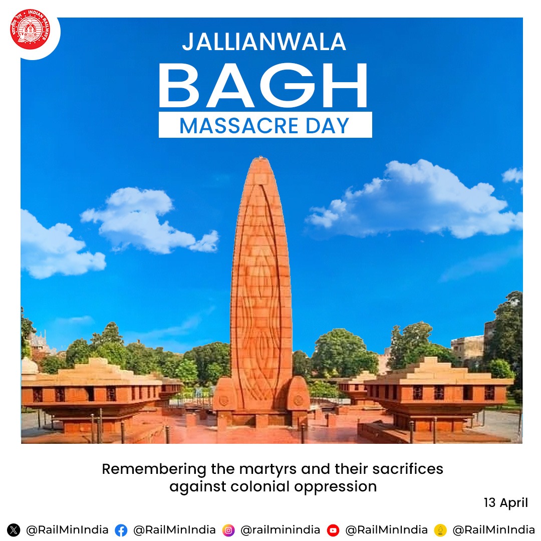 Indian Railways solemnly honours the memory of the valiant souls who laid down their lives on Jallianwala Bagh Massacre Day, bravely resisting colonial oppression during India's quest for independence.