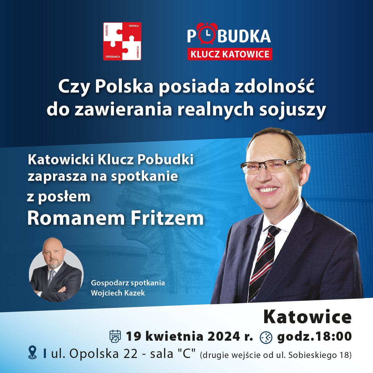 Czy Polska posiada zdolność do zawierania realnych sojuszy? Poseł @Roman_Korona odpowie na to pytanie 19 kwietnia podczas spotkania otwartego w Katowicach. Start o godz. 18:00, ul. Opolska 22 (sala C). Wstęp wolny! Zaprasza Pobudka ⏰ #RomanFritz #WojciechKazek #Katowice #Pobudka