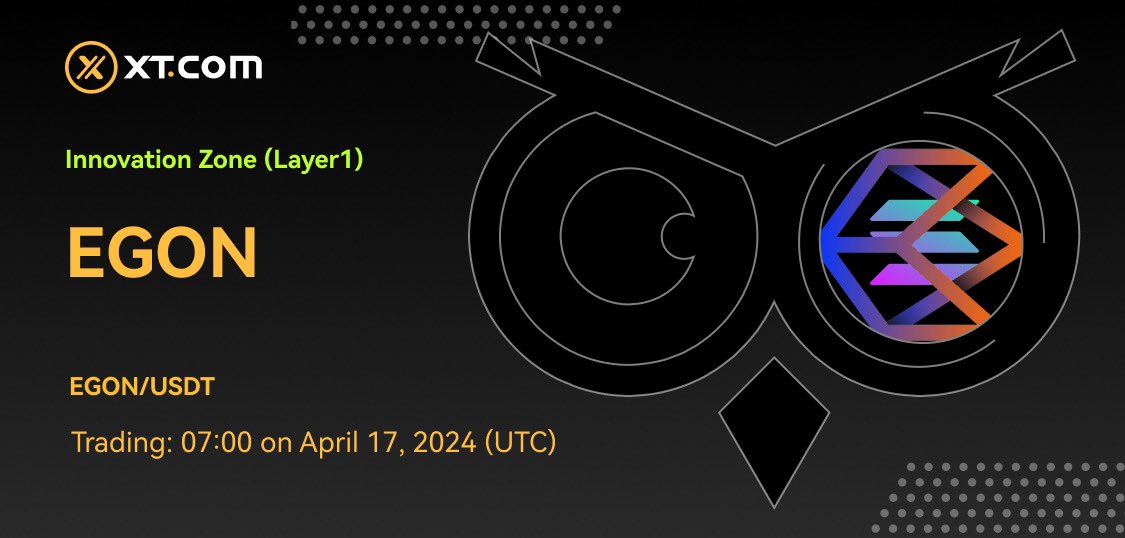 🚀 New Listing 🚀#XT #XTListing <a href="/EagleNetworkApp/">NOW SATGPT</a>

XT.COM will list #EGON (EgonCoin) in the Innovation Zone (Layer1) under the USDT trading pair.

✅ Deposit: 07:00 on April 16, 2024 (UTC)
✅ Trading: 07:00 on April 17, 2024 (UTC)
✅ Withdrawal: 07:00 on April 18,