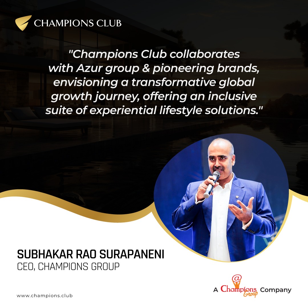 🌟 Exciting news from #ChampionsClub! 🌟 Subhakar Rao Surapaneni, CEO of Champions Group, shares insights on our collaboration with Azur Group, driving global growth. Explore lifestyle solutions at champions.club #LuxuryLiving Read more: lnkd.in/gZiVkau7