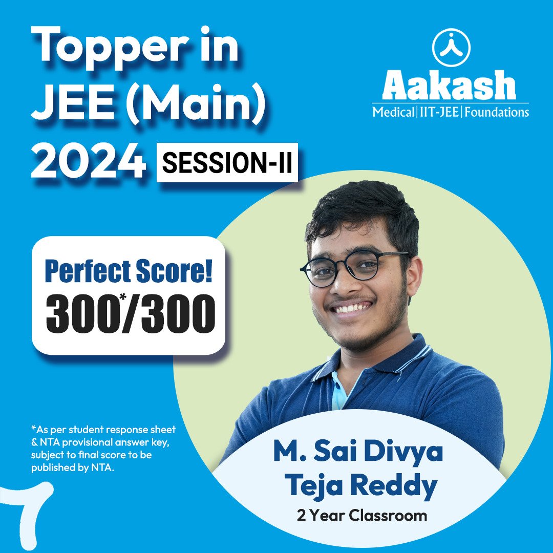 Many congratulations to Aakashian M. Sai Divya Teja Reddy for securing a perfect score of 300/300 in JEE (Main) 2024: Session - II! 🏆🥇 *As per student response sheet and NTA provided Answer Key, subject to final score to be published by NTA #jee2024 #jeemain #jeetopper