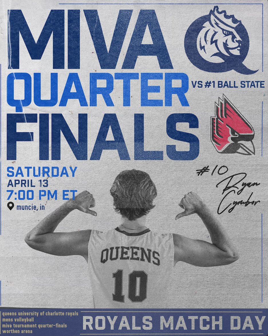 Queens_MVB's tweet photo. Big day today 🔥
🎨: @chanceshampine

🆚 No. 1 Ball State
📍 Muncie, Ind./MIVA Quarterfinals
⏰ 7 PM
📊 https://t.co/FASdnACHdD
🎥 https://t.co/X3K97T12te
📰 https://t.co/MfpXLLMeMd

#RoyalsRise | #QUeenCity | #CLT https://t.co/QTMvmolRu1