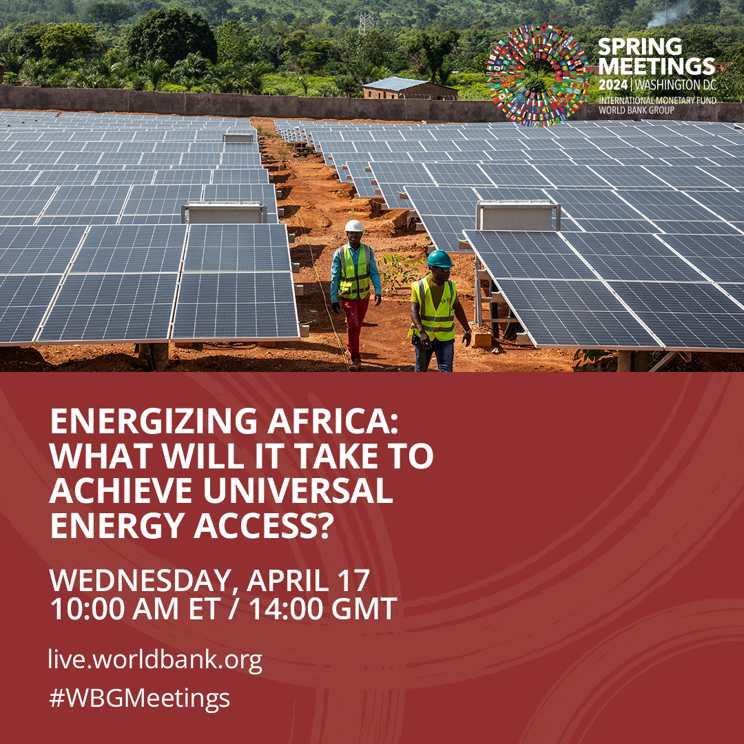 Join us on April 17 for the #PoweringAfrica discussion on how @WorldBank and @IFC_org provide access to reliable, affordable, and sustainable energy across Sub-Saharan Africa.

Share your thoughts and questions to our experts live! wrld.bg/UaeH50R9Vw0 #WBGmeetings