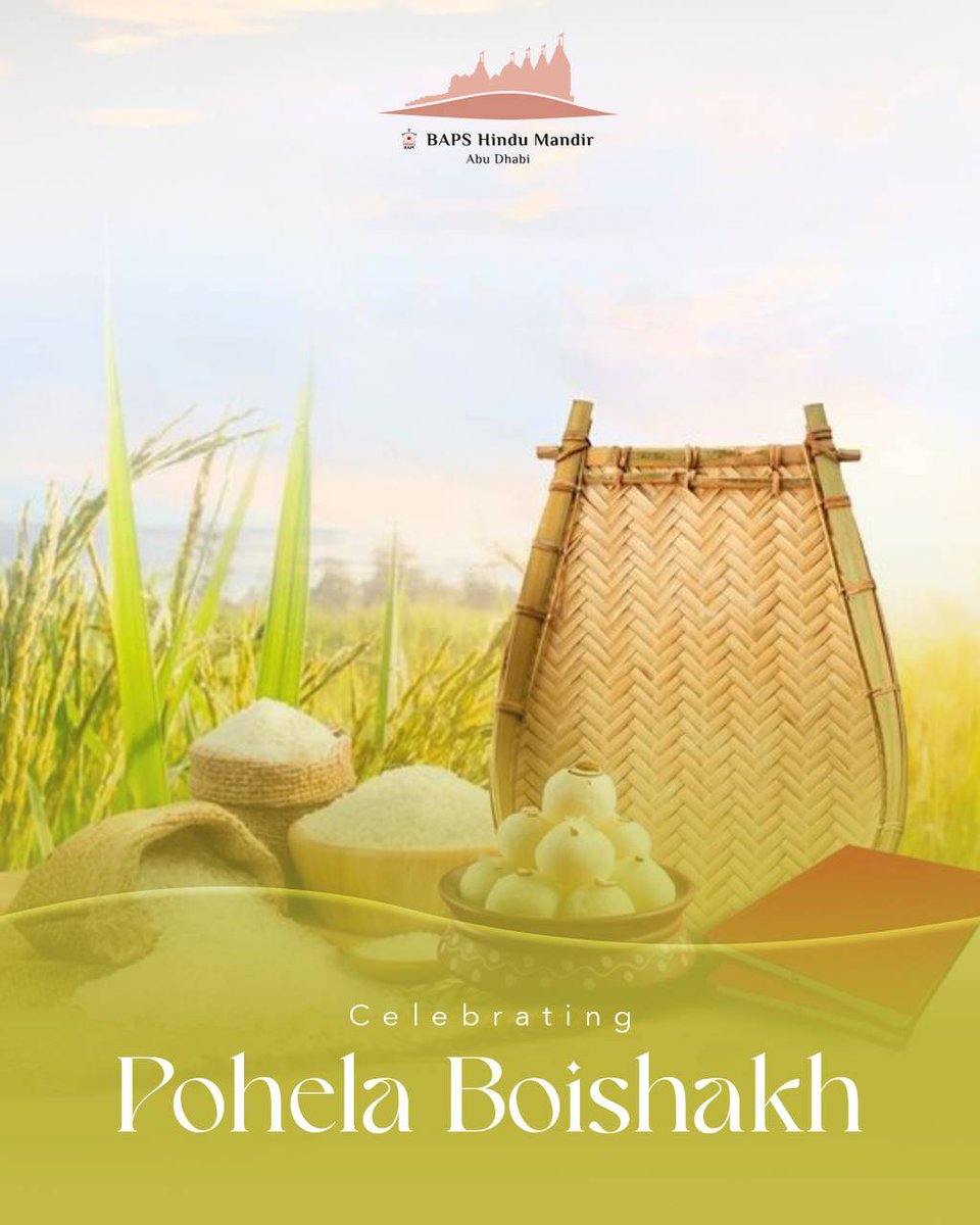 Today marks the festival of Pohela Boishakh, celebrated in the states of West Bengal, Tripura, Jharkhand and Assam as per the Bengali traditions. 

The #AbuDhabiMandir wishes everyone a blessed and #ShubhoNoboborsho