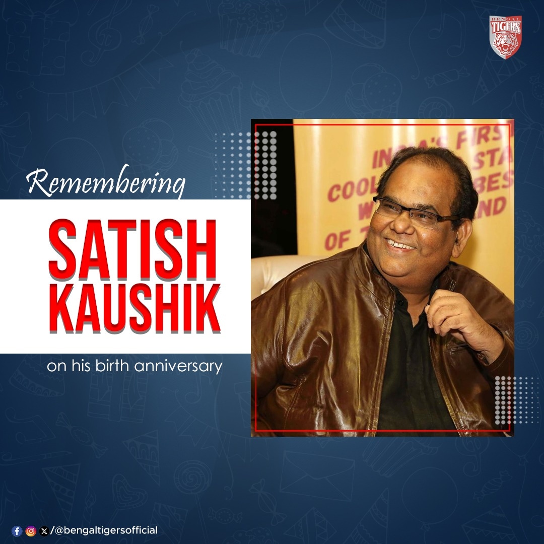 Honouring Satish Kaushik on his birth anniversary.
.
.
.
#BirthdayWish #BirthAnniversary #Honouring #SatishKaushik #BengalTigersTeamOfficial