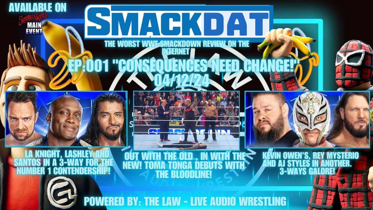 SmackDat Episode 001: 'Consequences Lead to Change!' - Eric Blondon and Randy C Free Feed: snmeradio.podbean.com/e/smackdat-epi… Patreon Feed:patreon.com/posts/smackdat… #WWESmackdown #WWE #WWERaw #WWEwrestlemania #WWE2K24