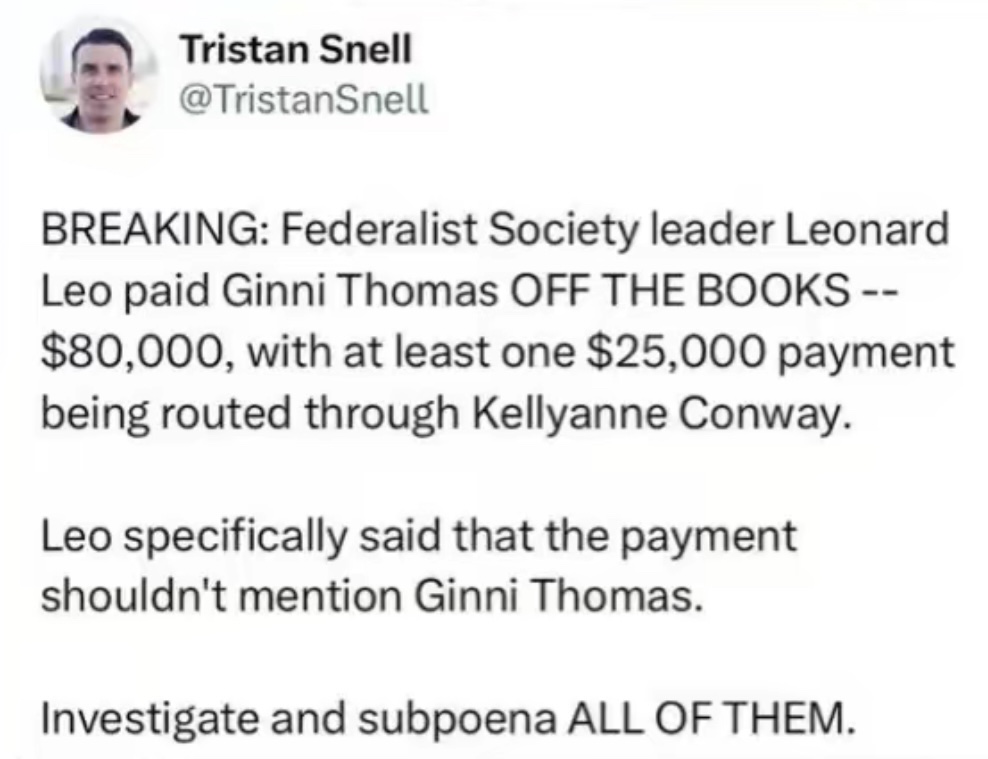 Why would Leonard Leo be paying Ginni Thomas? 🤨