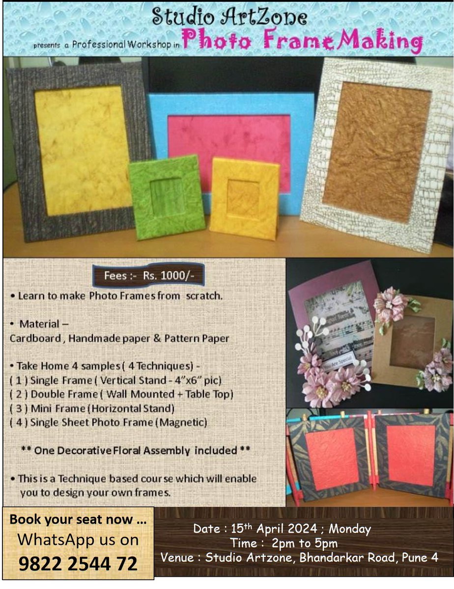 #PhotoFrames #ecofriendly #handmadepaper #studioartzone #studioartzonepune #workshopsinpune #papercraft #pune #deccan
Photo Frame Making Workshop @ Studio Artzone
~ 15Apr24 (Mon) ;Rs.1000/-, 2pm - 6pm Take home 4 different Photo Frames 
For Registrations, contact us on 9822254472