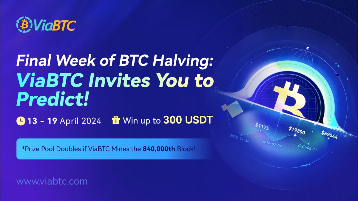 🌟 Bitcoin Halving Challenge 🌟

Predict the exact time the 840,000th block will be mined and the BTC price at that moment! 🕒💸

🗓️ April 13th - 19th 
🏆 Prize Pool: $300, doubles to $600 if ViaBTC mines the 840,000th block!

To enter: 
1️⃣ Like &amp; Retweet 
2️⃣ Tag 3 friends 
3️⃣