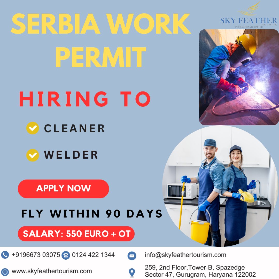 SERBIA WORK PERMIT VISA
NEED
Male And Female Cleaner
Welder
SALARY - 450€- 550€
Food & ACCOMMODATION PROVIDED BY COMPANY
PROCESSING TIME - 2-3 MONTHS
CALL US FOR MORE INFORMATION
+91 74286 40070

#skyfeathertourism #SerbiaWorkPermit #VisaForCleaner #VisaForWelder