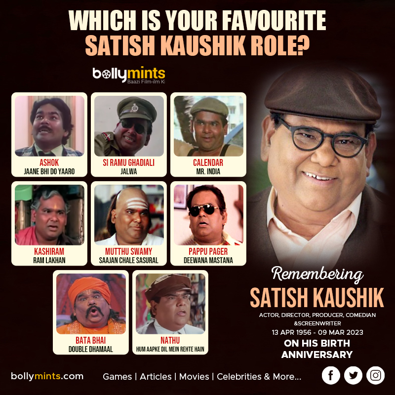 Remembering Actor & Director #SatishKaushik Ji On His #BirthAnniversary !
Which Is Your #Favourite Satish Kaushik #Role?