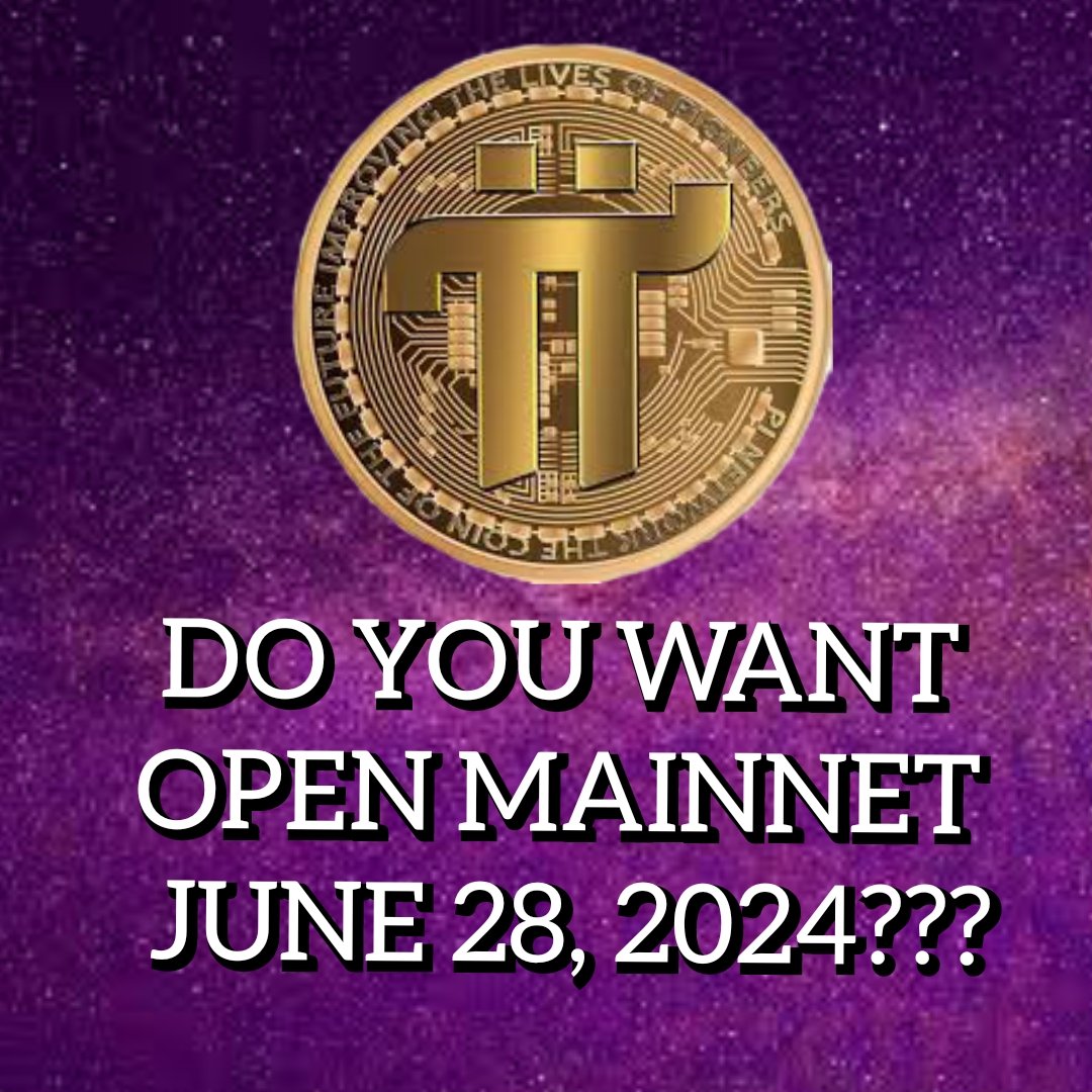 OPEN MAINNET 🤔 
ARE YOU EXPECTING OPEN MAINNET JUNE 28/2024?

#PiCoin #OPENMAINNETJUNE2024 #PiNetwork 
Tags ( $block @GetBlockGames  #BitcoinHalving2024 #NOTCOIN  #opay )