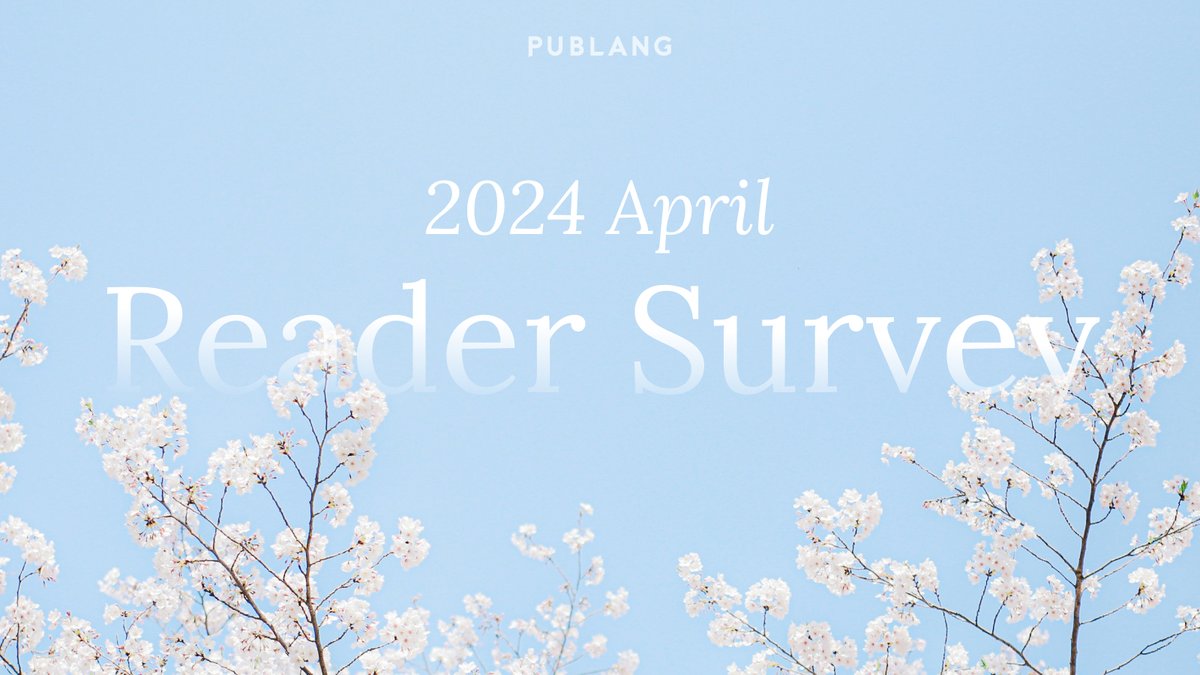 Dear readers 💕 
We need your input! 
Could you take just 3-5 minutes to fill out a quick survey for Publang? ✅☑️
forms.gle/ntac6B9ecro4gF…
Your feedback will shape our future and ensure we're delivering the best possible experiences for you!  
Thank you so much 🥰