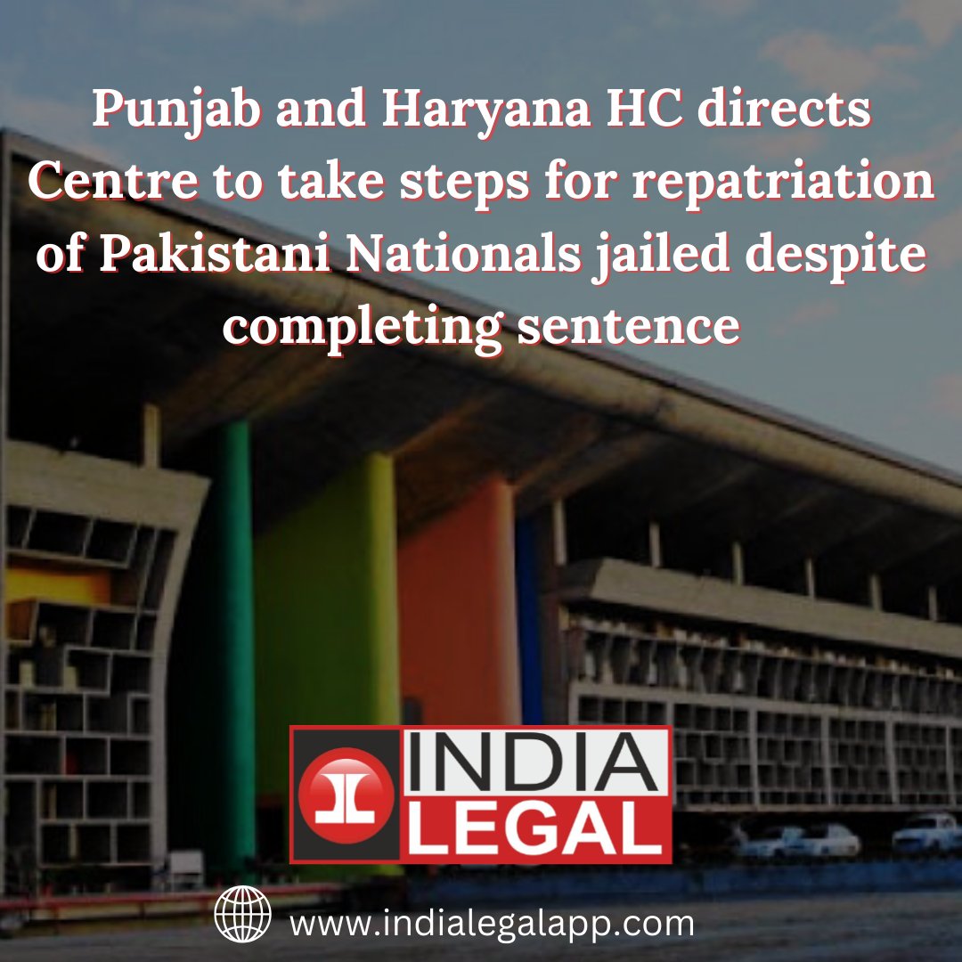 Punjab and Haryana HC directs Centre to take steps for repatriation of Pakistani Nationals jailed despite completing sentence
#legal #legaladvice #legalise #legalknowledge #legalservices #legallife #legalissues #legalhelp #legalconsultant #legalpower #legalsupport #legalawareness