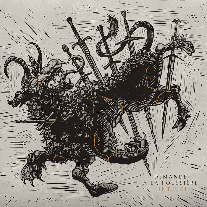FULL FORCE FRIDAY:🆕May 3rd Release 1⃣6⃣ 🎧

DEMANDE À LA POUSSIÈRE - Kintsugi 🇫🇷 💢

3rd album from French Black/Doom/Sludge Metal outfit 💢

BC➡️mykingdommusic.bandcamp.com/album/kintsugi 💢

#DemandeaLaPoussiere #Kintsugi #BlackDoomSludge
@MyKingdomMusic #FFFMay3 #KMäN