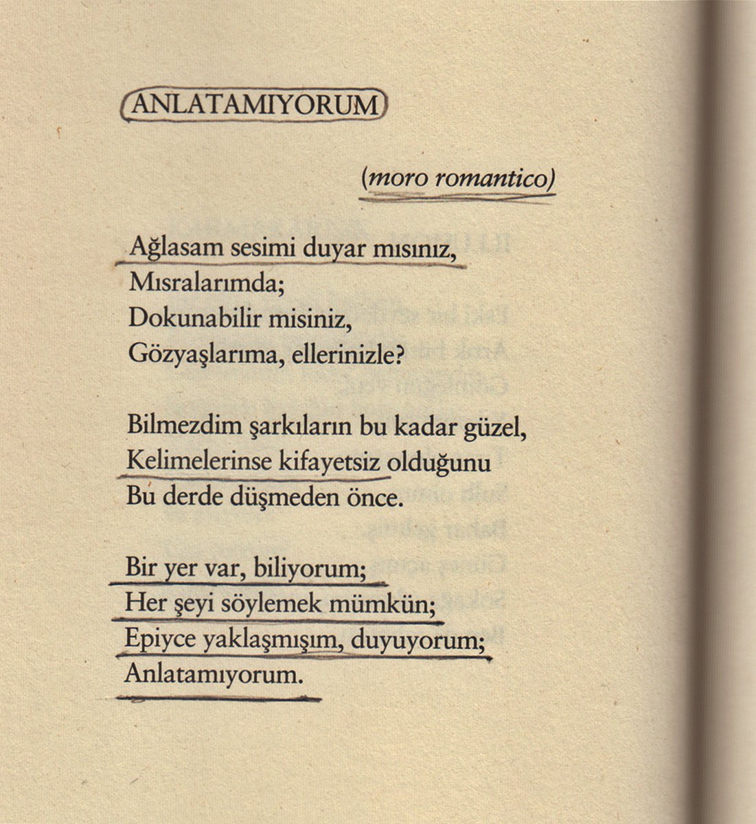 Bir yer var, biliyorum; 
Her şeyi söylemek mümkün; 
Epeyce yaklaşmışım, duyuyorum; 
Anlatamıyorum. 

orhan veli 

[13 Nisan 1914, İstanbul — 14 Kasım 1950, İstanbul]