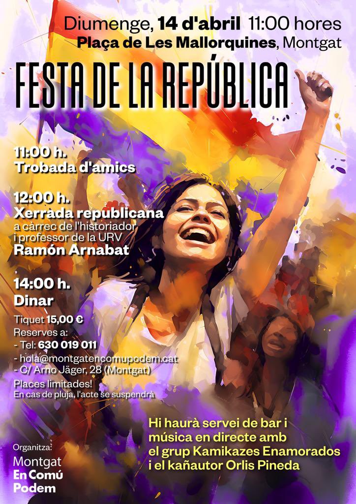 Demà #14Abril celebrem a #Montgat la festa de la república ¡Montgat per la #República! 👨‍👨‍👧‍👦11h Trobada d’amics ⌛12h Acte polític amb @RamonArnabat ⌛️14h Dinar 🎵 Concerts Kamikazes Enamorados i @OrlisPineda 📌 Plaça Mallorquines @SomComuns @EUCat @Republica16J