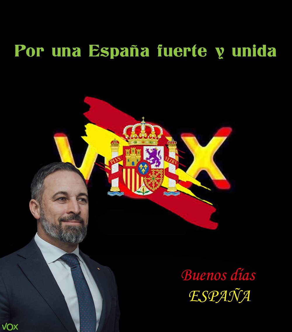 ¡¡¡Buenos días ESPAÑA!!! 💚🇪🇸💚
¡¡Que tengan un excelente Sábado compatriotas!! 🇪🇸⚔️
 🇪🇸VIVA ESPAÑA🇪🇸
    🇪🇸🇪🇸A.E.S.🇪🇸🇪🇸
#SoloQuedaVox 
#ConVoxOConNadie 
#SoloVoxMeRepresenta 
#EspañaPrimero 
#NoALaAmnistia 
#NoALaAgenda2030
 💚💚💚💚💚💚💚💚
#GobiernoTraidor 
#GobiernoDimision