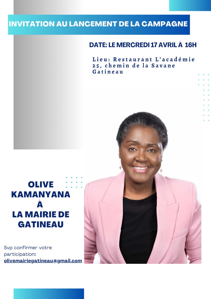 KamanyanaOlive's tweet photo. Invitation:
Bienvenue à l'événement de  lancement de ma campagne électorale à la mairie de @ville_gatineau pour l'élection partielle du 9 juin 2024. Je prononcerai l'allocution pour annoncer les points principaux autour de ma vision de dévéloppement de Gatineau. https://t.co/uFvcJi4jUS