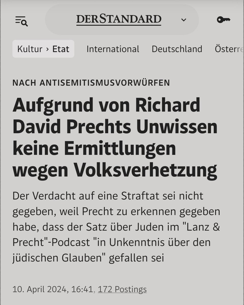 Blödheit schützt vor Strafe: Die Ermittlungen gegen Richard David Precht wegen antisemitischer Äußerungen sind eingestellt worden. Die Staatsanwaltschaft hält ihm zu gute, dass er keine Ahnung vom Judentum hat. derstandard.de/story/30000002…