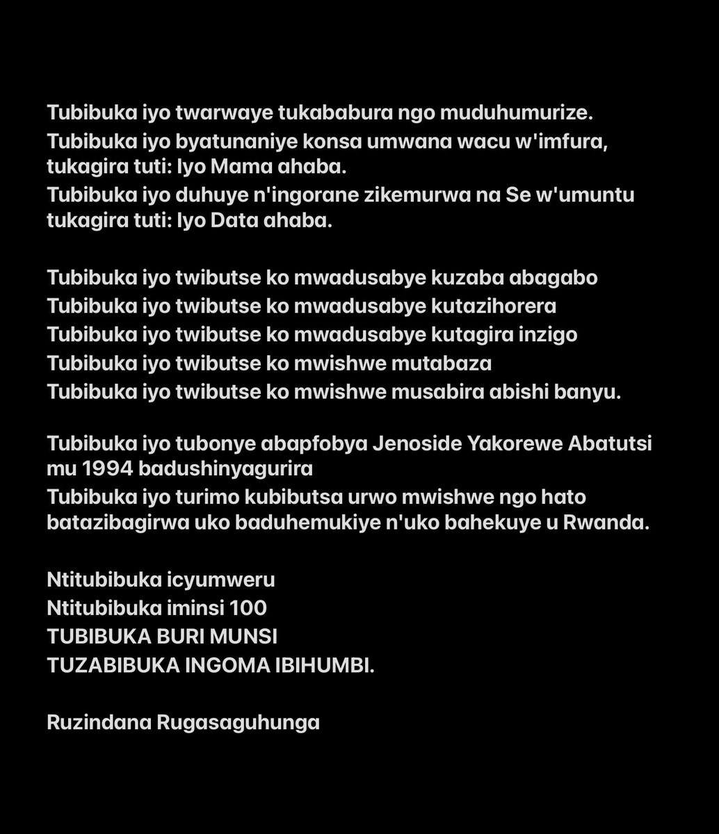 RuzindanaRUGASA's tweet photo. 🕯️Ntitubibuka icyumweru
🕯️Ntitubibuka ukwezi
🕯️Ntitubibuka iminsi 100
🕯️Tubibuka buri MUNSI.

🕯️Tubibuka iyo twibutse ko tutazi aho mwaguye
🕯️Tubibuka iyo twakoze ubukwe ntimubutahe
🕯️Tubibuka iyo twabyaye ntimuduhembe

🕯️Tubibuka iyo twibutse ko tutabashyinguye
🕯️Tubibuka iyo twesheje imihigo mudahari ngo mudukore mu
kiganza muti: “kora aha!”
🕯️Tubibuka iyo twarwaye ntimuturwaze

🕯️🙏 TUBIBUKA ITEKA
🕯️🙏 TUBIBUKA BURI KANYA
🕯️🙏 TUBIBUKA BURI MUNSI
🕯️🙏 TUZABIBUKA INGOMA IBIHUMBI
#Kwibuka30