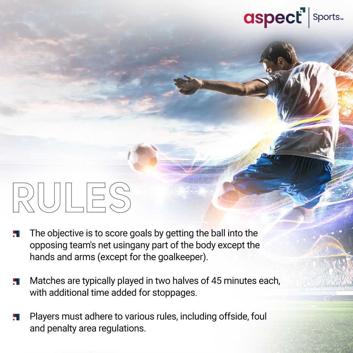 Football is a game of rules and rhythm. At Aspect Sports, we believe in playing fair, staying disciplined, and seizing every opportunity to score.

#Aspect #AspectSports #PlayByTheRule #RulesOfFootball #Football #FootballChampionship #Sports #SportsIndustry #SportsManagement