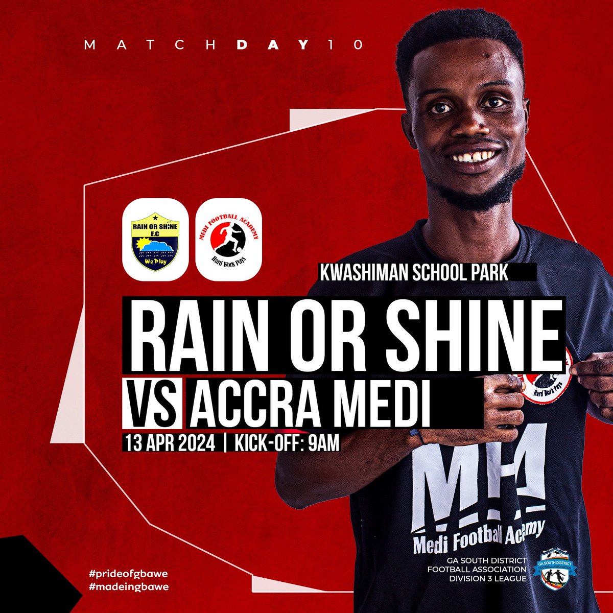 MATCHDAY: 10
.
🆚 Rain or Shine FC 
🏟️ Kwashieman School PARK
⏰ 9am 
🏆 GASDFA Division 3 League 
. 
#medifootballacademy #BringBackTheLove #football #ghana #youngtalent #gbawe #prideofgbawe #madeingbawe #matchday #african #league