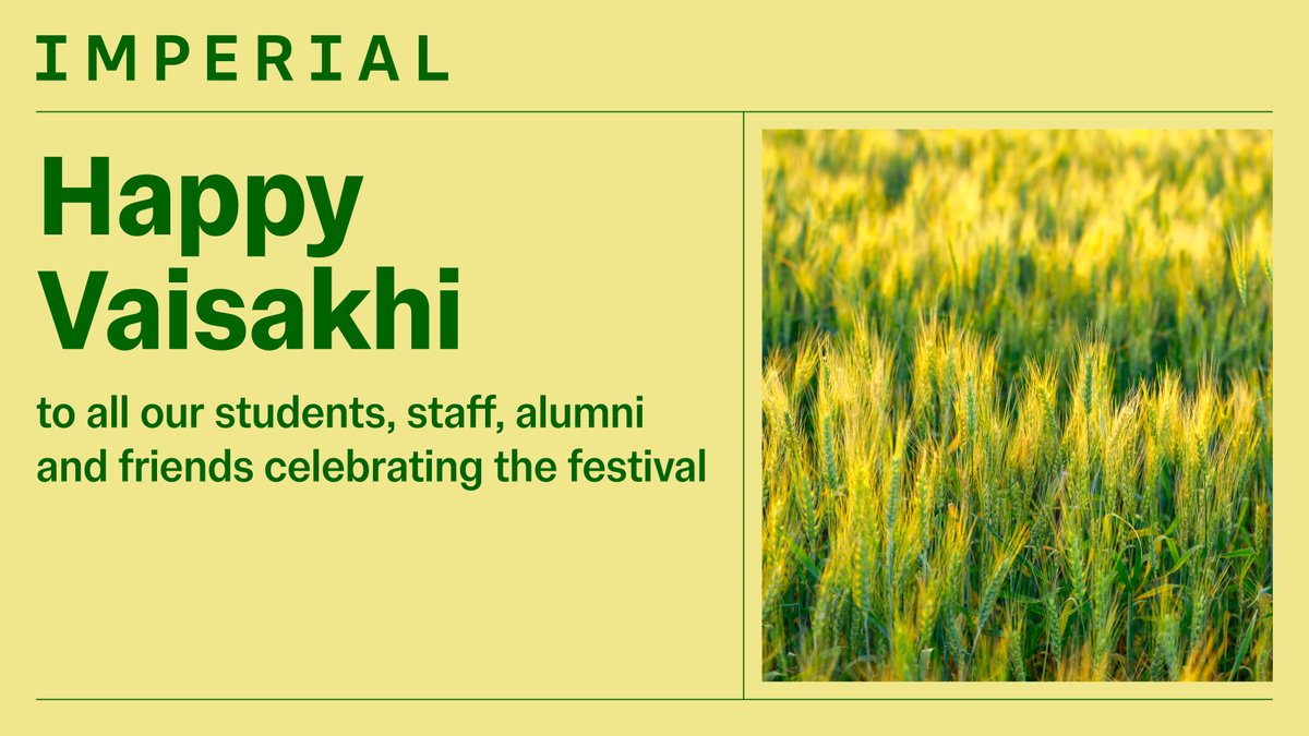 A very happy Vaisakhi to #OurImperial students, staff, alumni and friends celebrating! 🌾
