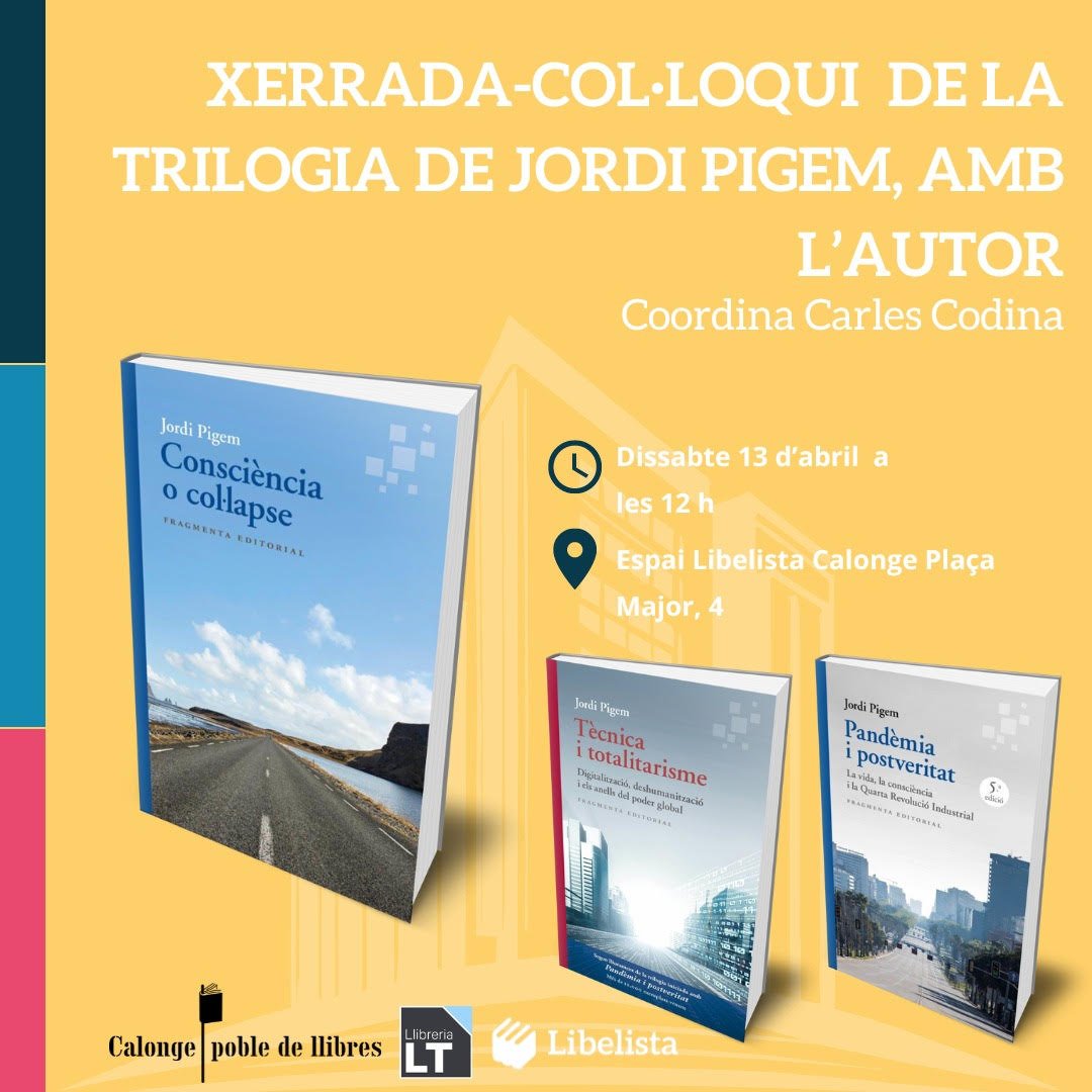 🗓️ Avui dissabte 13 d'abril 🕔 12 h 👉 Jordi Pigem i Carles Codina presentaran ‘Consciència o col·lapse’ a Calonge ow.ly/N3RF50R99jl 📍 @libelistabooks · Pl. Major, 41 💭 @pobledellibres 📘 Web del llibre: ow.ly/Woz450R99jm