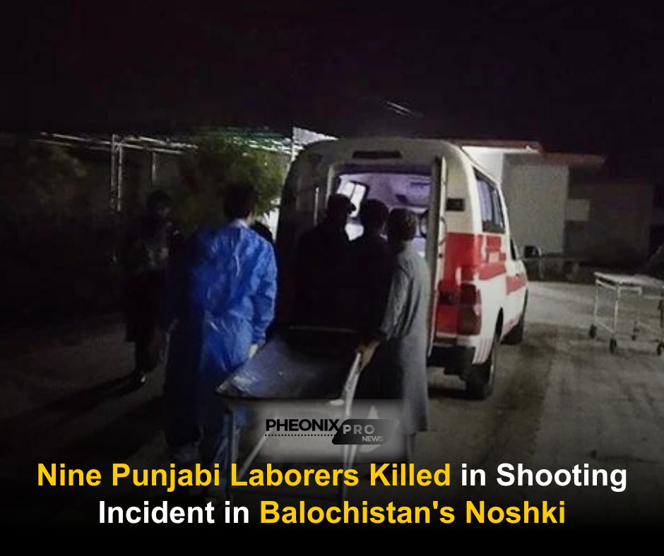 🚨 Nine Punjabi Laborers Killed in Balochistan 🚨
Explore pins on worker safety, justice movements, and how you can help make a difference. #NoshkiTragedy #AdvocateForJustice #pakarmy #iranians #Balochistan #punjabpolice
READ MORE --  pheonixpro.com/nine-punjabi-l…