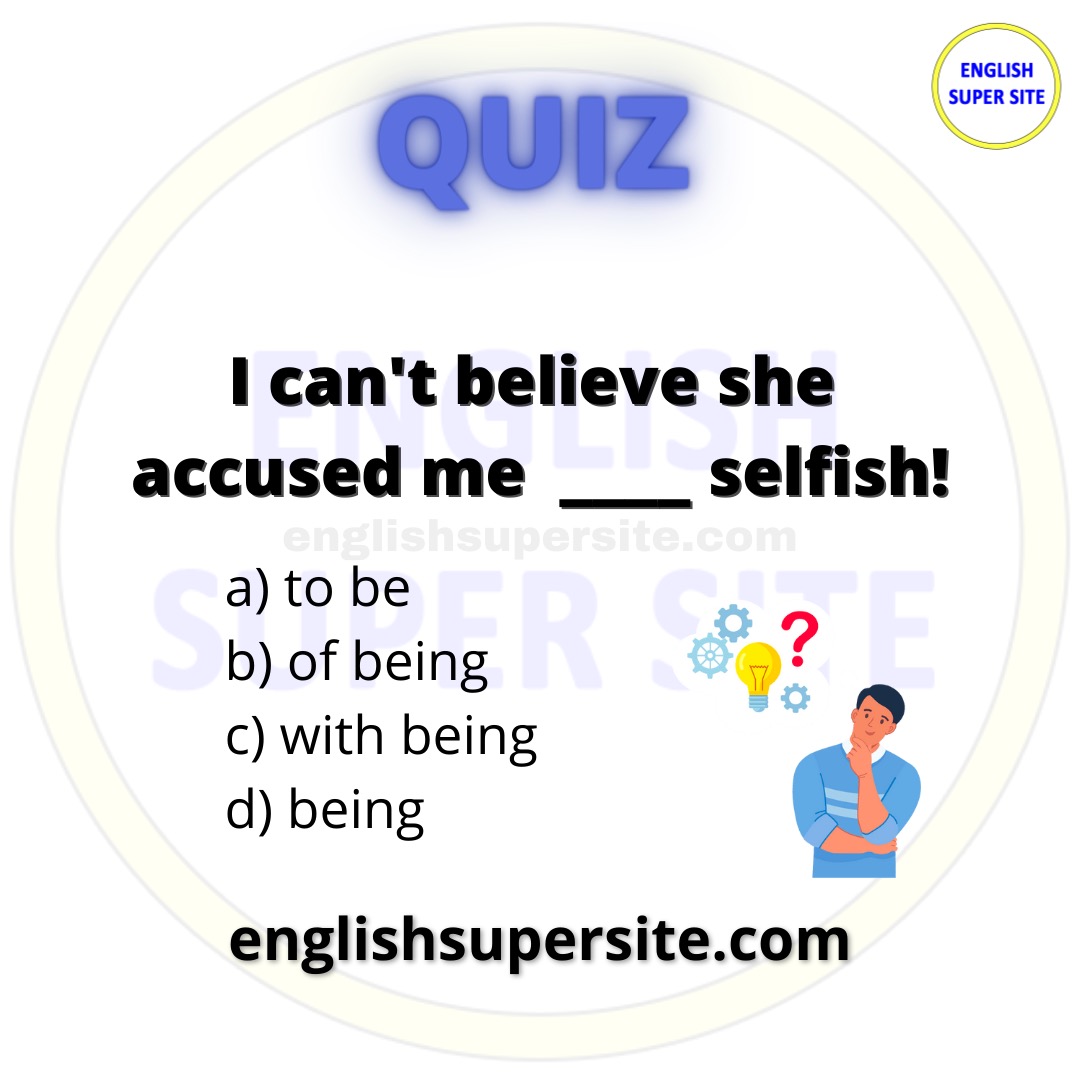 QUIZ

Do you know the right answer?

I can't believe she accused me _____ selfish!

To learn more go to: 
bit.ly/englishsupersi…

#English #EnglishLanguage  #StudyEnglish #EnglishTips #Ingles #IELTS #TOEFL #TOEIC #Inglese #Anglais #quiz #QuizTime #learning