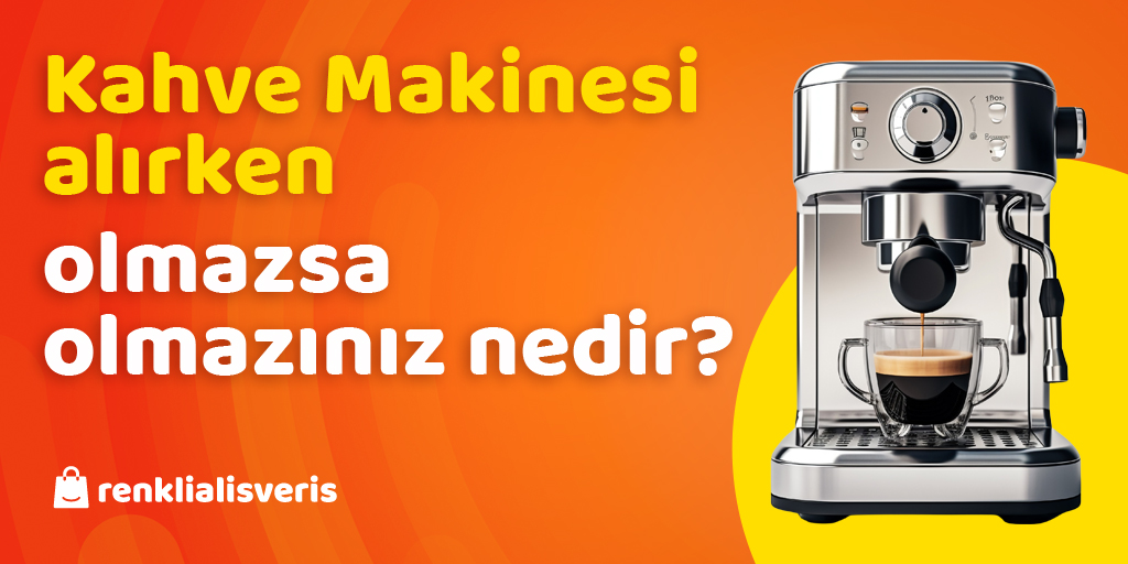 Kahve Makinesi Alırken Olmazsa Olmazınız Nedir? #kahvemakinesi #düşükkomisyon #avantaj #mağaza #kayıt #satış #eticaretsitesi #pazaryeri #açıldık #shopping #komisyon #onlinealışveriş #trend #moda #indirim #kampanya #üye #bahar #instalike #keşfet #bahar #elektronikeşya #elektronik