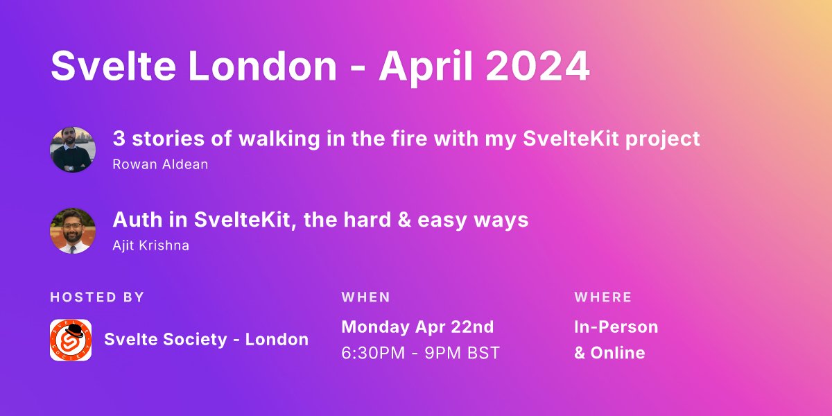 The next @SvelteSociety London is on the 24th! Usual schedule, socialising, food, refreshments, then two talks: - 3 stories of walking in the fire with my SvelteKit project - Auth in SvelteKit, the hard & easy ways - @JitPackJoyride