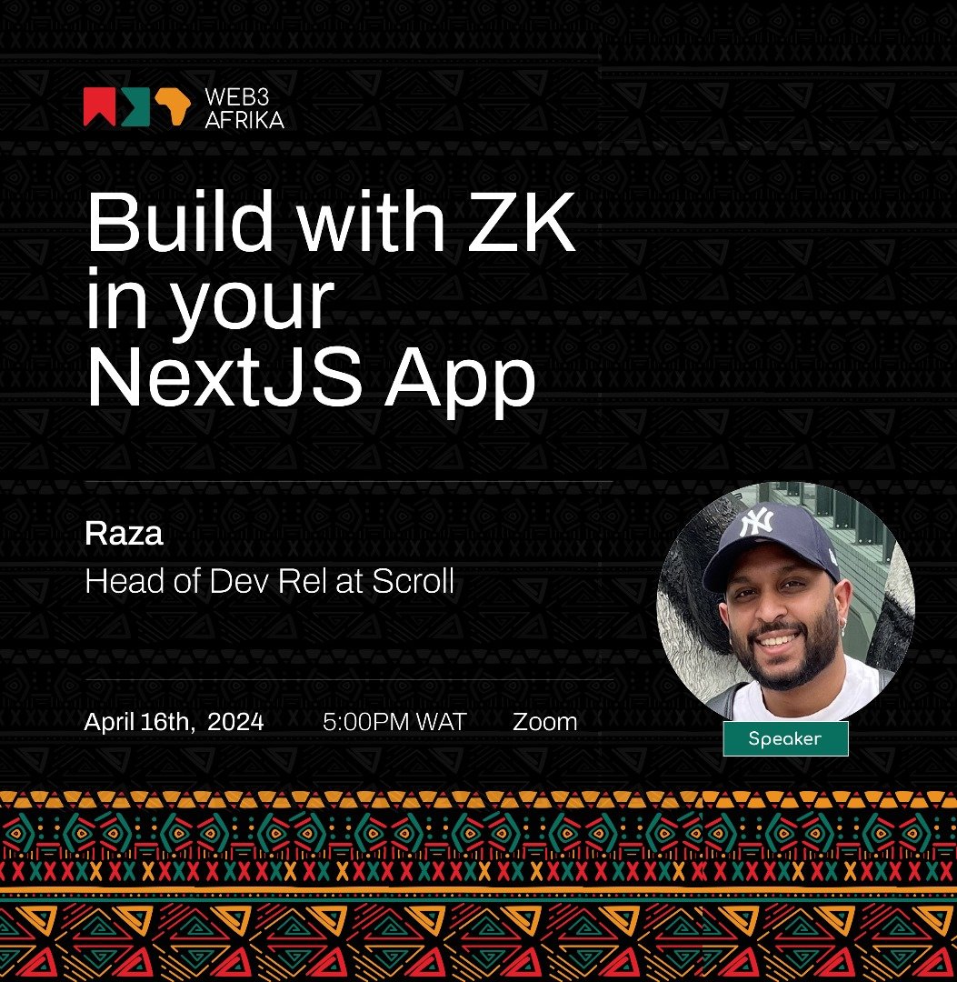 Can't wait for April 16th when @razacodes will join us @web3afrika to show how to start applying ZKs on @Scroll_ZKP and integrate ZKPs in Nextjs apps. Catch the train -> lu.ma/wdqbvlyh The workshop is just in time for the recently announced scroll hackathon 👀