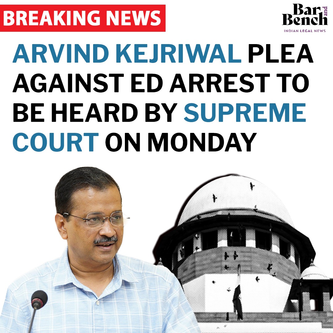 [BREAKING] Arvind Kejriwal plea against ED arrest to be heard by Supreme Court on Monday #ArvindKejriwal @ArvindKejriwal Read story here: tinyurl.com/3djb2cv7