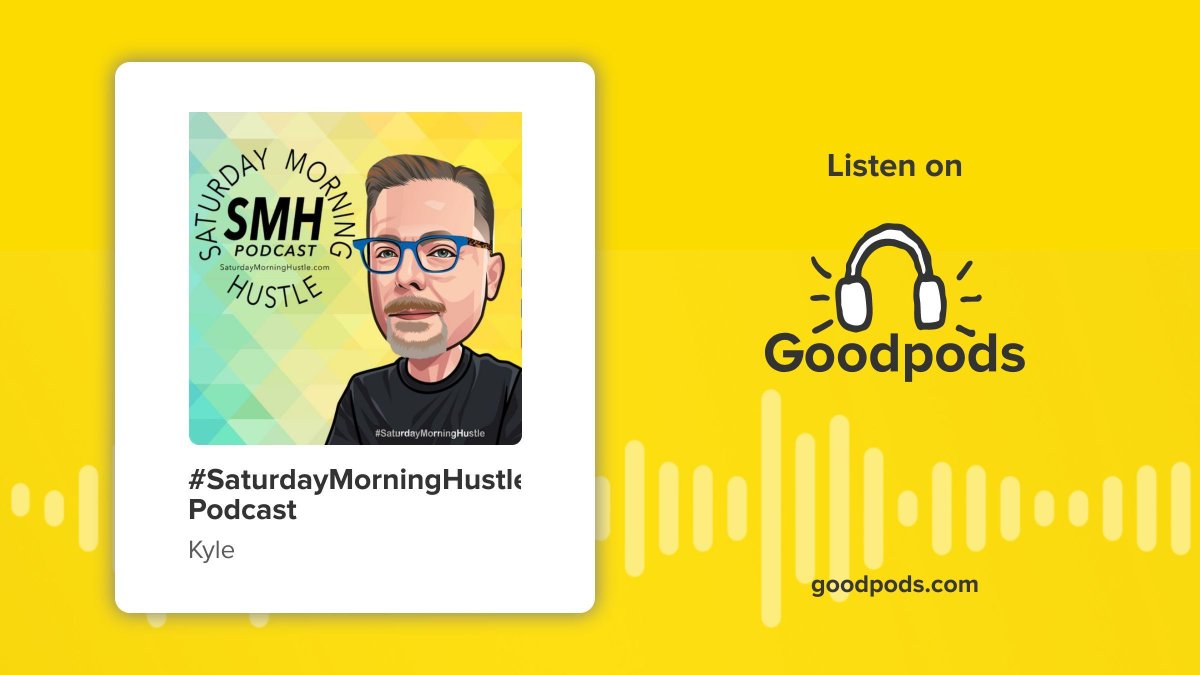 Listen to the #SaturdayMorningHustle podcast today 
@iHeartRadio bit.ly/SatMorningHust…
@ListenNotes bit.ly/SMHListenNotes
@Podchaser bit.ly/PodchaserSMH
@GoodpodsHQ Goodpods goodpods.app.link/141Xc11b8yb