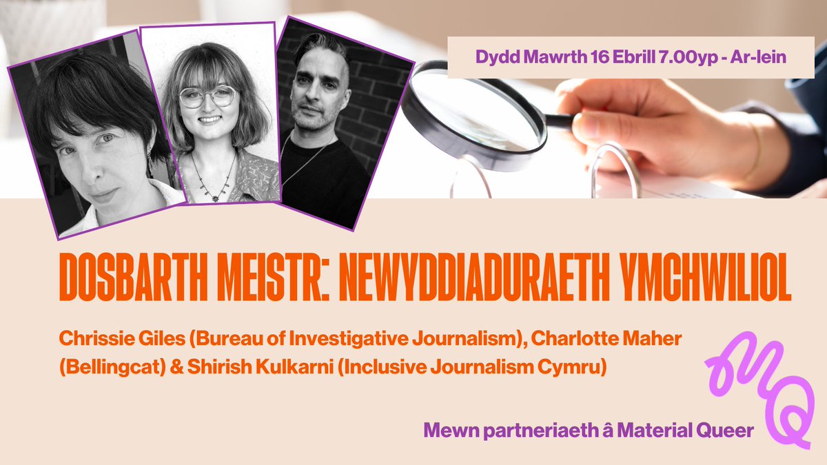 Edrych ymlaen i ein dosbarth meistr ar-lein heno, mewn partneriaeth â @materialqueer 💫 Bydd gwesteion arbennig @christinagiles, @CharMaher a @ShirishMM yn trafod newyddiaduraeth ymchwiliol. Mae am ddim a does dim rhaid i chi hyd yn oed fod yn aelod: zoom.us/meeting/regist…