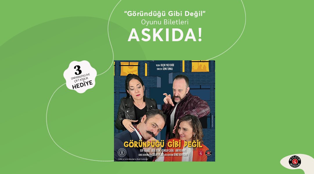 'Göründüğü Gibi Değil” tiyatro oyunu İstanbul’da! @tiyatrokilcik desteğiyle RT'leyen 3 üniversiteliye çift kişilik bilet hediye!