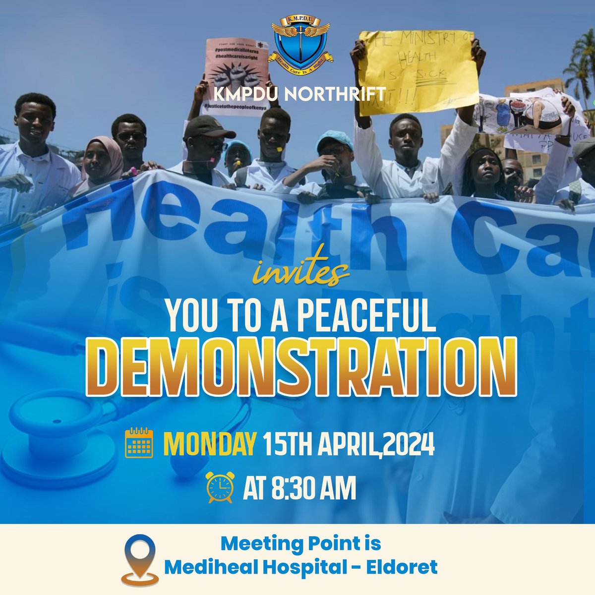 Join the KMPDU North Rift Branch , on April 15th 2024 at 8:30 am for a peaceful demonstration at Mediheal Hospital . We advocate for our rights, full implementation of the CBA, and improvements in the healthcare system. #DoctorsStrikeKE #Implement2017CBA #QualityHealthcare