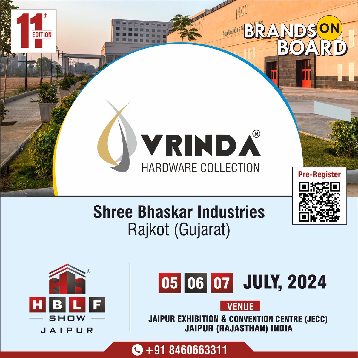 HBLFShow's tweet image. Vrinda Hardware: Join us at HBLF Show Jaipur, 05-06-07 July 2024 at JECC Rajasthan - See You There!
#Vrinda #HardwareCollection #VrindaHardware #StainlessSteelHardwareProducts #Manufacturer #HardwareProducts #Rajkot #ShreeBhaskarIndustries #HBLFShow #Jaipur #JECC #HBLFShow2024