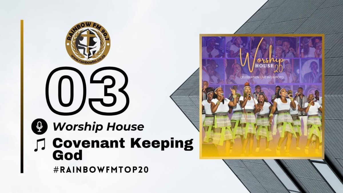 #3. @WorshipHouseSA ft. Mahazel - Covenant keeping God #RainbowFMTop20