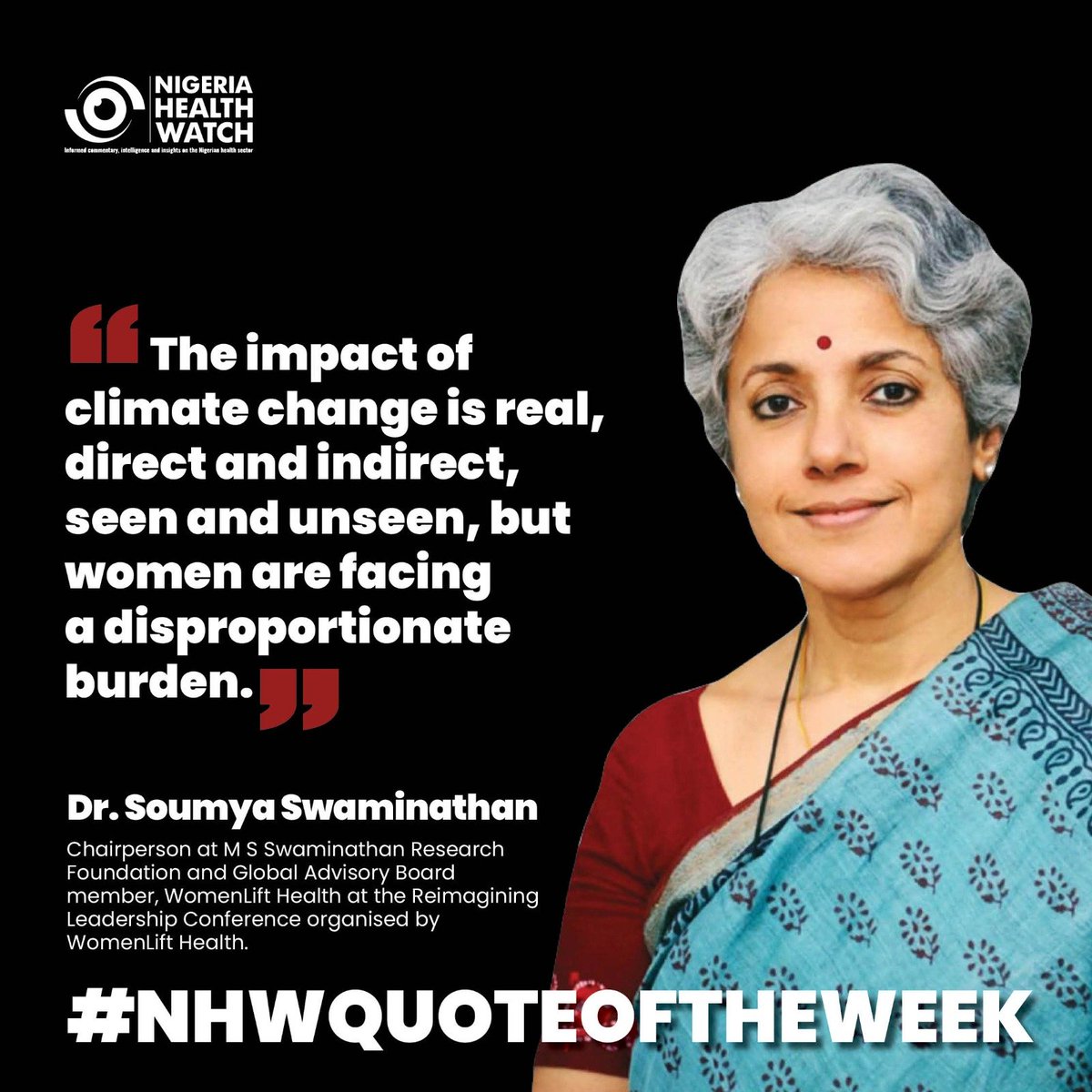 #NHWQUOTEOFTHEWEEK Climate change is not gender-neutral, as women & girls are mostly affected, worsening existing gender inequalities. To address this, we must involve more women in decision-making processes to better prioritise gender-responsive climate policies. #WLHGC2024