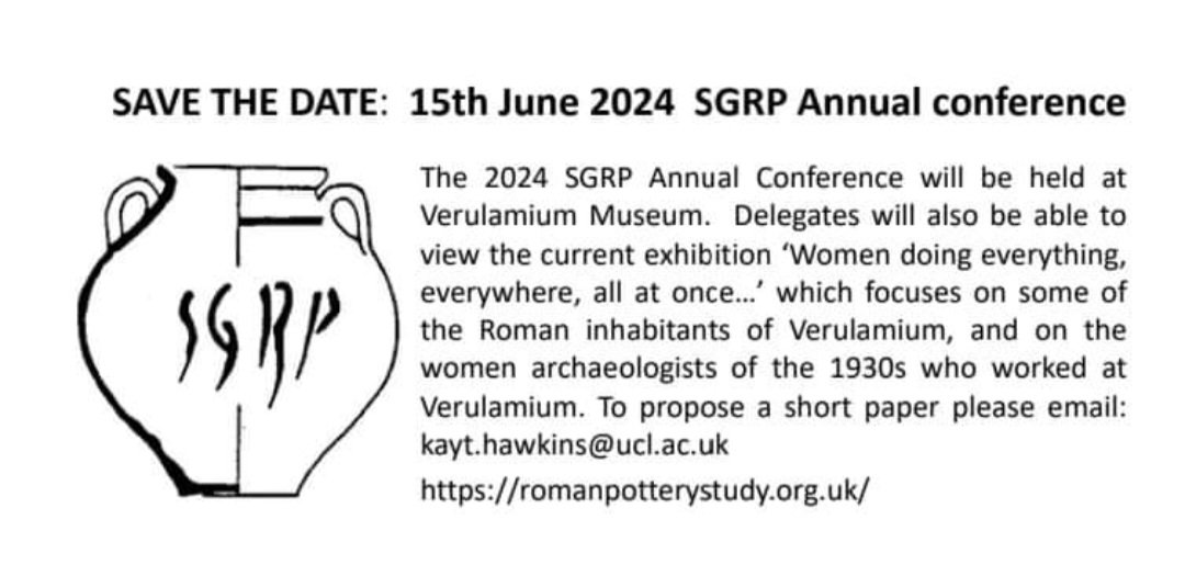 Conference alert!!! SGRP annual conference will be at Verulamium musem, 15th June, more details to follow