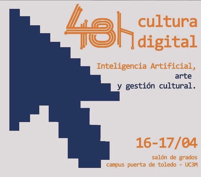 🔈“48h de Cultura Digital”. Unas jornadas extraordinarias sobre #inteligenciaartificial #GestiónCultural #arte y #derecho.🤖📚@48hcd_uc3m 
👉🏼 organizadas por @MGC_UC3M 
👉🏼 Toda la información en la web: 48hculturadigital.wixsite.com/48h-de-cultura… 
👉🏼 Abierto al público y gratuito #IA