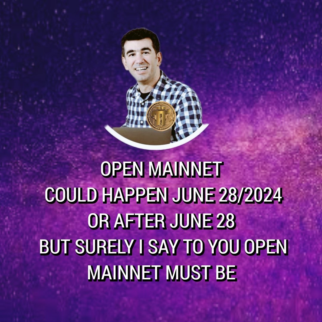 OPEN MAINNET 
COULD HAPPEN JUNE 28/2024
OR AFTER JUNE 28 
BUT SURELY I SAY TO YOU OPEN MAINNET MUST BE #OPENMAINNETJUNE2024 #PiNetwork #openmainnet #PiCoin #PiCoreTeam 

Tags ( $block @GetBlockGames #NOTCOİN #BitcoinHalving2024 #Binance #Coachella )