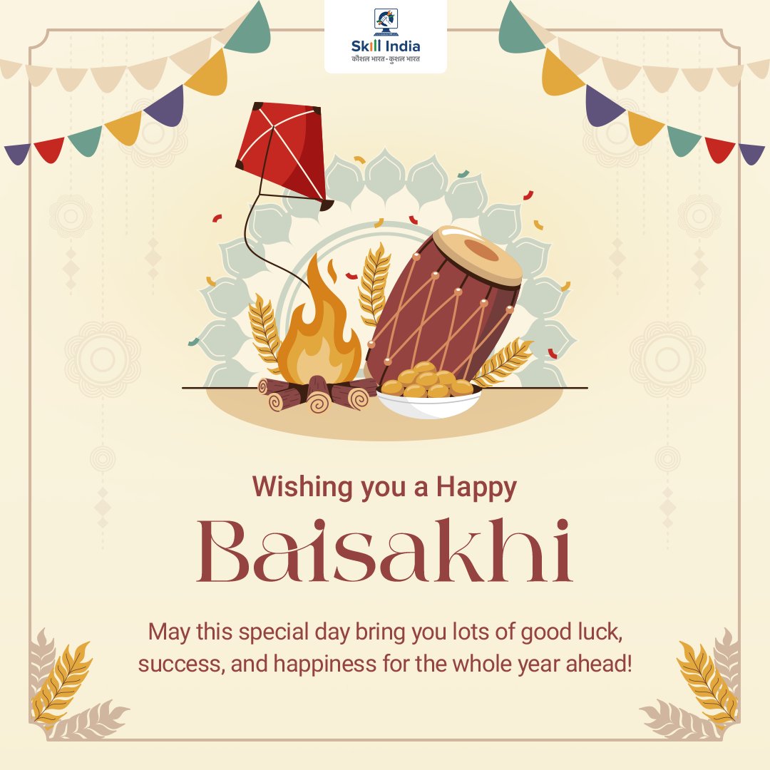 Wishing you a Happy Baisakhi! May this special day bring you lots of good luck, success, and happiness for the whole year ahead! #Baisakhi #SkillIndia #Prosperity #Joy #Skills4All