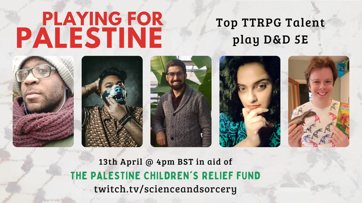 Playing for Palestine is back again at 4pm BST for the 1st of 2 games today! Our one shot run by @stellarencore is going out LIVE!. @ValiantDorian @Viraj101 @poornawrites @rcooper661 Watch along at twitch.tv/scienceandsorc… Donate at tiltify.com/@scienceandsor…