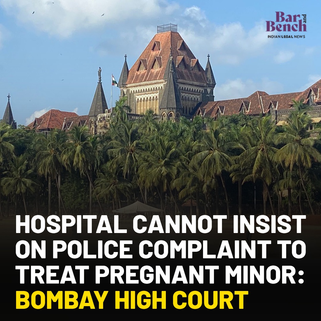 Hospital cannot insist on police complaint to treat pregnant minor: Bombay High Court Read story: tinyurl.com/yc38793u