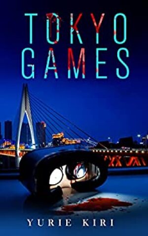 '5⭐️- Tokyo Games by @YurieKiri is an adult fantasy novel that will catch you off guard as it twists, turns & creates amazing tension along the way.' amazon.com/Tokyo-Games-Yu… #fiction #suspense #crime #murder #mystery #fantasy #scifi #IARTG #Kindle #booktwt #books #ebooks